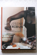 LA CUISINE DES TRIBUS